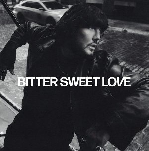 Bitter Sweet Love - 