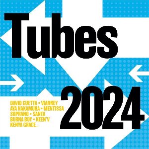 Tubes 2024 - 