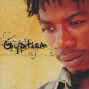 My name is Gyptian - 