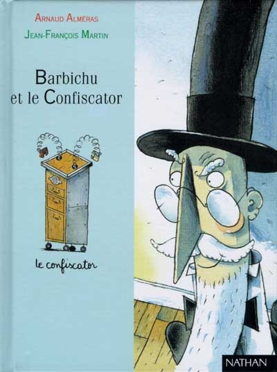 Barbichu et le confiscator - 