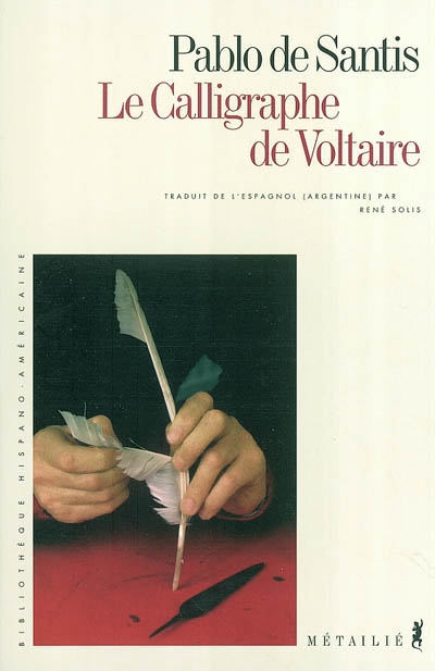 calligraphe de Voltaire (Le) - 