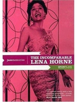 The Incomparable Lena Horne - 