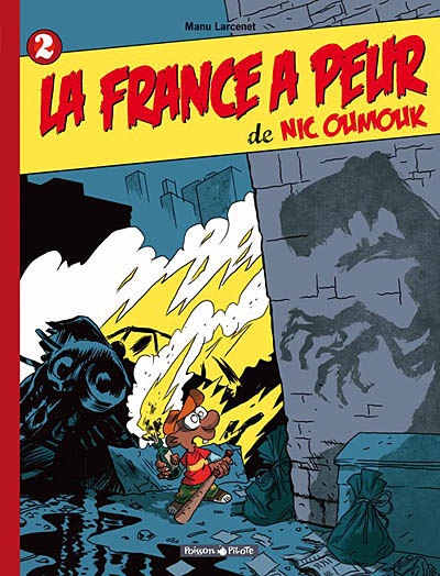 Nic Oumouk 2 : la France a peur - 