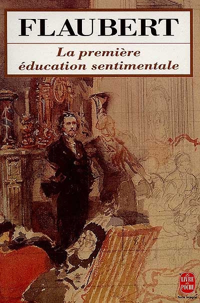 (La) première Education sentimentale - 