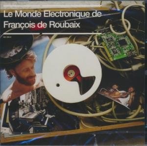 Le Monde électronique de François De Roubaix - 