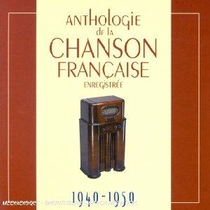 Anthologie de la chanson française - 