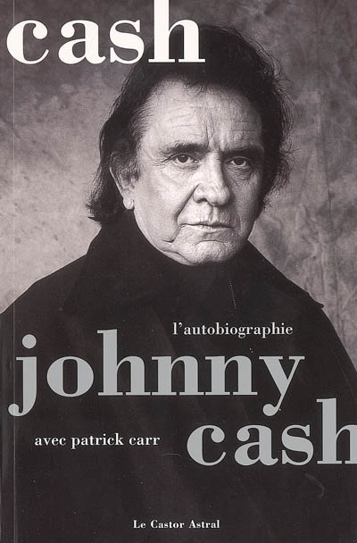 Cash : l'autobiographie - 