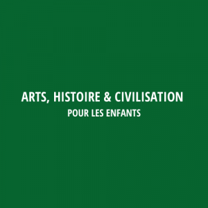 accéder à la sélection Arts, histoire et civilisation pour les enfants