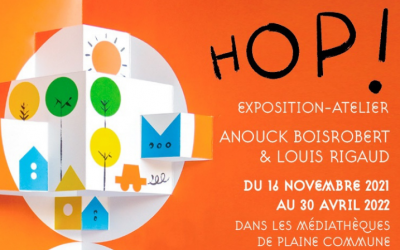 Accéder au dossier HOP ! Une exposition-atelier d'Anouck Boisrobert et Louis Rigaud
